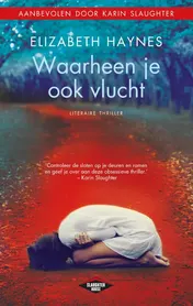 Omslag van Waarheen je ook vlucht