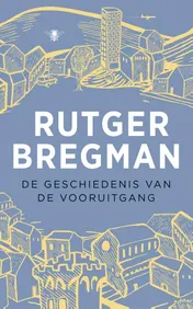 Omslag van De geschiedenis van de vooruitgang