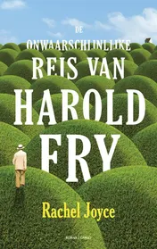 Omslag van De onwaarschijnlijke reis van Harold Fry