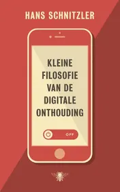 Omslag van Kleine filosofie van de digitale onthouding
