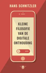 Omslag van Kleine filosofie van de digitale onthouding