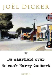 Omslag van De waarheid over de zaak Harry Quebert
