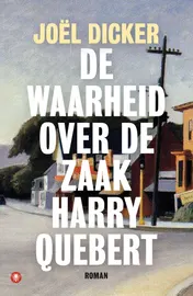 Omslag van De waarheid over de zaak Harry Quebert
