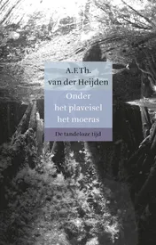 Omslag van Onder het plaveisel het moeras