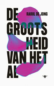 Omslag van De grootsheid van het al