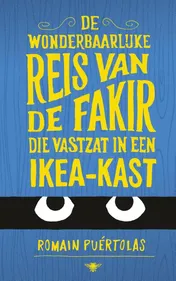 Omslag van De wonderbaarlijke reis van de fakir die vastzat in een Ikea-kast
