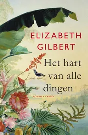 Omslag van Het hart van alle dingen