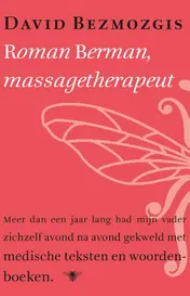 Omslag van Roman Berman, massagetherapeut