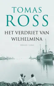 Omslag van Het verdriet van Wilhelmina