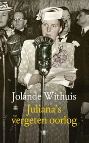 Omslag van Juliana's vergeten oorlog
