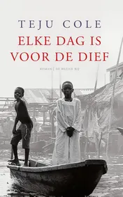Omslag van Elke dag is voor de dief