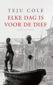 Omslag van Elke dag is voor de dief