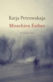 Omslag van Misschien Esther