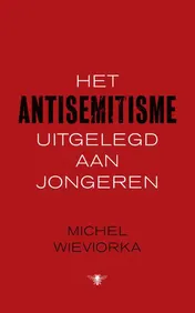 Omslag van Het antisemitisme uitgelegd aan jongeren
