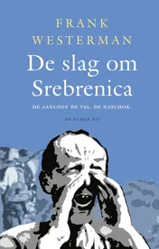 Omslag van De slag om Srebrenica