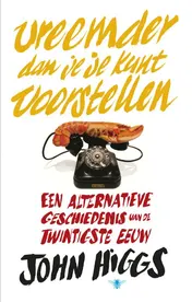 Omslag van Vreemder dan je je kunt voorstellen