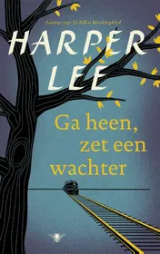 Omslag van Ga heen, zet een wachter