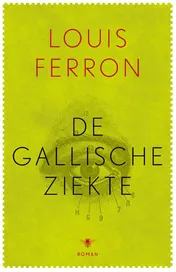 Omslag van De gallische ziekte