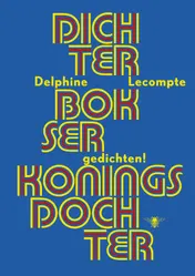 Omslag van Dichter, bokser, koningsdochter