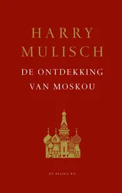 Omslag van De ontdekking van Moskou