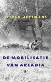 Omslag van De mobilisatie van Arcadia