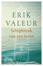Omslag van Schipbreuk van een leven