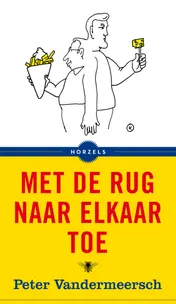 Omslag van Met de rug naar elkaar toe