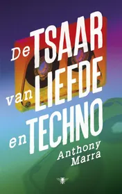 Omslag van De tsaar van liefde en techno
