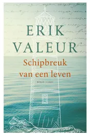 Omslag van Schipbreuk van een leven