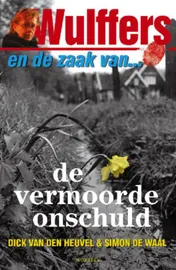 Omslag van Wulffers en de zaak van de vermoorde onschuld