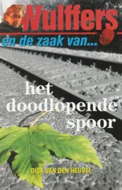 Omslag van Wulffers en de zaak van het doodlopende spoor