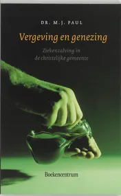 Omslag van Vergeving en genezing