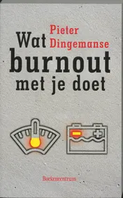 Omslag van Wat burnout met je doet