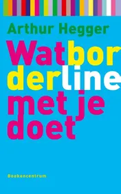 Omslag van Wat Borderline met je doet