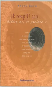Omslag van Ik roep u aan