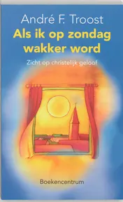Omslag van Als ik op zondag wakker word