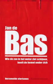 Omslag van Wie de zon in het water ziet schijnen, heeft de hemel onder zich