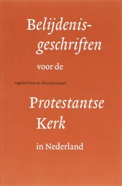 Omslag van Belijdenisgeschriften voor de Protestantse Kerk in Nederland