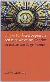 Omslag van Geroepen in een nieuwe eeuw