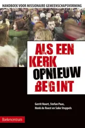 Omslag van Als een kerk (opnieuw) begint