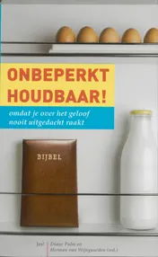 Omslag van Onbeperkt houdbaar!