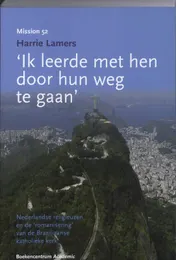 Omslag van Ik leerde met hen door hun weg te gaan