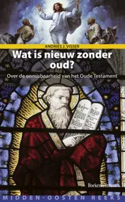 Omslag van Wat is nieuw zonder oud?