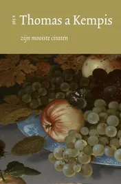 Omslag van Thomas á Kempis zijn mooiste citaten