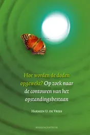 Omslag van Hoe worden de doden opgewekt?