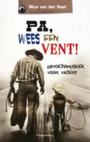 Omslag van Pa, wees een vent!