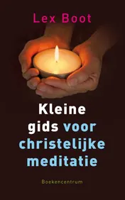 Omslag van Kleine gids voor christelijke meditatie