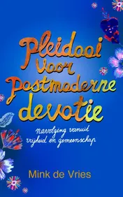 Omslag van Pleidooi voor postmoderne devotie