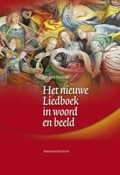 Omslag van Het nieuwe liedboek in woord en beeld