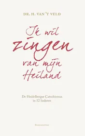 Omslag van Ik wil zingen van mijn Heiland